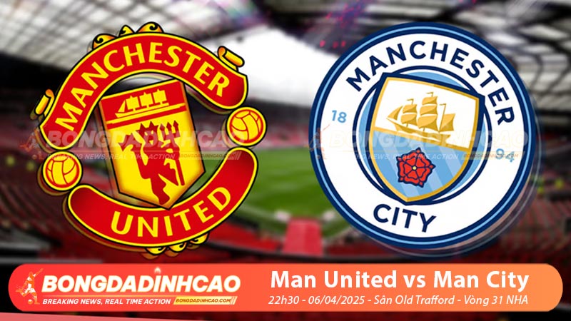 Tối ngày 6/4 sẽ diễn ra trận derby thành Manchester Tối ngày 6/4 sẽ diễn ra trận derby thành Manchester